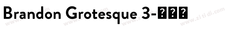 Brandon Grotesque 3字体转换